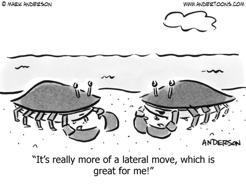 Crab to crab: It's really more of a lateral move, which is great for me!